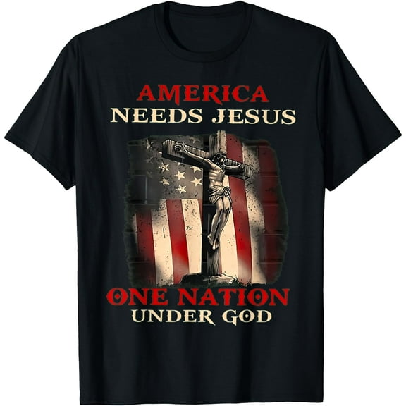 America Needs Jesus One Nation Under God T-Shirt,Black