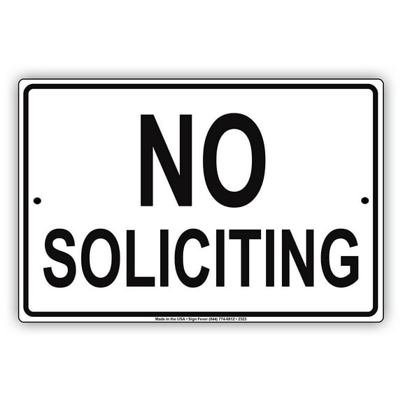 No Soliciting No Trespassing Property Restriction Alert Attention Caution Warning Notice Aluminum Metal Sign 8"x12" Plate