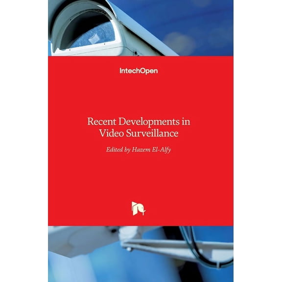 Recent Developments in Video Surveillance (Hardcover)