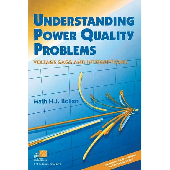 IEEE Press Power and Energy Systems Understanding Power Quality Problems: Voltage Sags and Interruptions, (Hardcover)