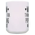 thumbnail image 3 of ThisWear Mom Gift Set Thanks for Popping Me Out Mother Daughter Gifts 2 Pack 15oz Coffee Mugs, 3 of 4