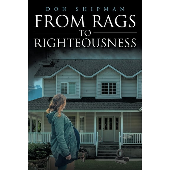 From Rags to Righteousness, (Paperback)