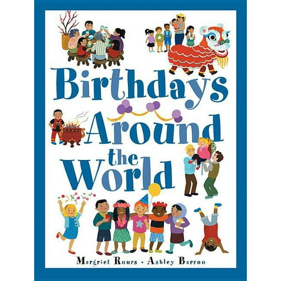 Around the World: Birthdays Around the World (Hardcover)