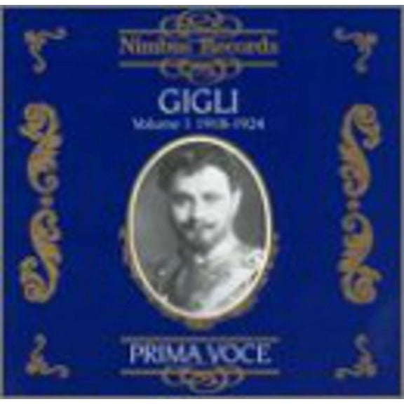 Beniamino Gigli - 1918-1924 1: Operatic Arias - Music & Performance - CD