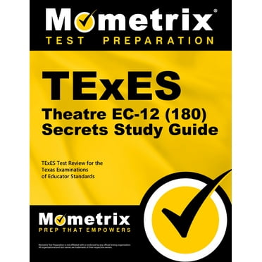 TExES Theatre Ec-12 (180) Secrets Study Guide : TExES Test Review for the Texas Examinations of Educator Standards (Paperback)