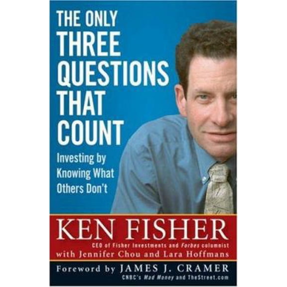Pre-Owned The Only Three Questions That Count: Investing by Knowing What Others Don't (Hardcover) 047007499X 9780470074992