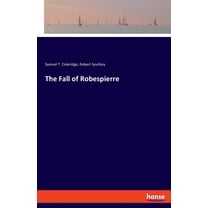 The Fall of Robespierre, (Paperback)