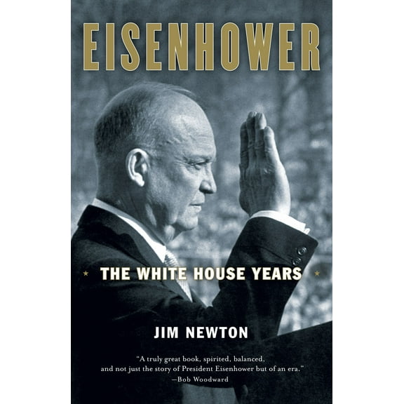 Eisenhower : The White House Years (Paperback)