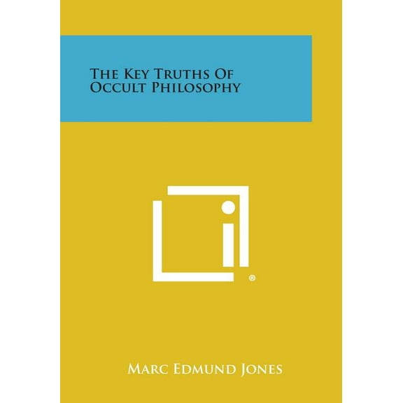 The Key Truths of Occult Philosophy, (Paperback)