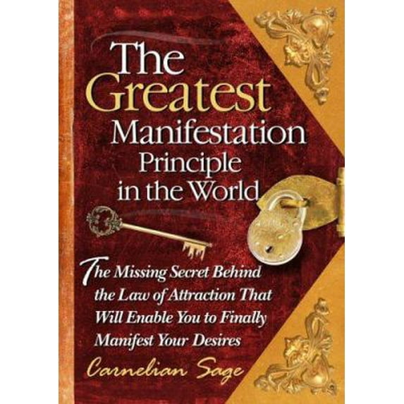 Pre-Owned The Greatest Manifestation Principle in the World (Hardcover) 0977075125 9780977075126