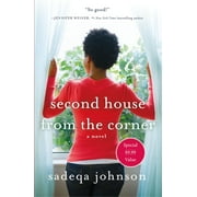 Second House from the Corner : A Novel of Marriage, Secrets, and Lies (Paperback)