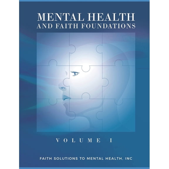Mental Health and Faith Foundations: Mental Health Ministry, (Paperback)