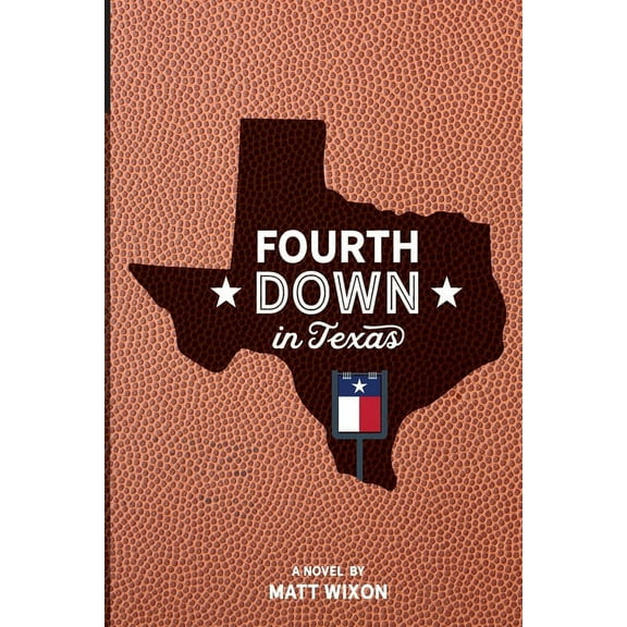 Fourth Down in Texas, (Paperback)