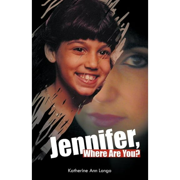 Jennifer, Where Are You?