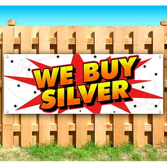 We Buy Silver 13 oz Vinyl Banner With Metal Grommets