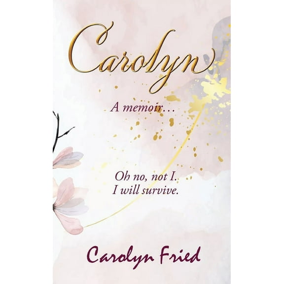 Carolyn: A memoir, (Hardcover)