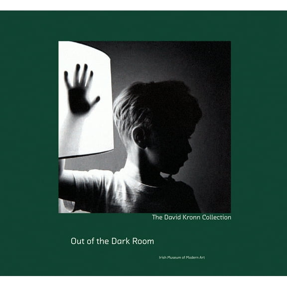 Out of the Dark Room: The David Kronn Collection, (Paperback)