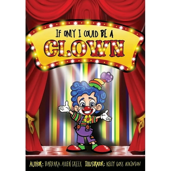 If Only I Could Be A CLOWN, (Paperback)