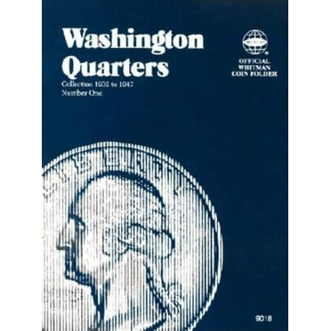 Official Whitman Coin Folder Coin Folders Quarters: Washington, 1932-1947, (Hardcover)