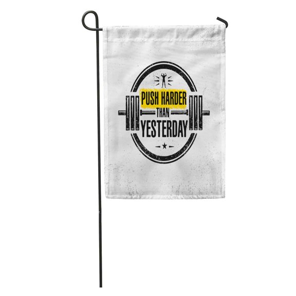 SIDONKU Push Harder Than Yesterday Sport Inspiring Workout and Fitness Gym Motivation Quote Creative Strong Rough Garden Flag Decorative Flag House Banner 28x40 inch