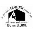 thumbnail image 1 of Stick And Peel Hiking Decoration Sticker - Black | 14" x 20" DIY Vinyl Mountain Climing Home Wall Art Quotes Decal - If You Don't Challenge Yourself You Will Never Realize What You Can Become, 1 of 4
