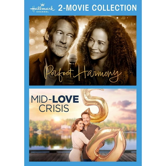 Perfect Harmony / Mid-Love Crisis (Hallmark Channel 2-Movie Collection)