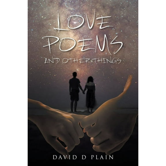 Love Poems and Other Things