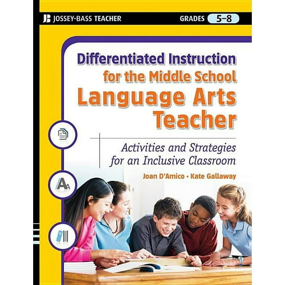 Differentiated Instruction for Middle Sc Differentiated Instruction for the Middle School Language Arts Teacher: Activities and Strategies for an Inclusive Class, Book 2, (Paperback)