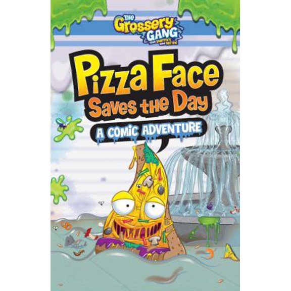 Pre-Owned The Grossery Gang: The Grossery Gang: Pizza Face Saves the Day: A Comic Adventure (Hardcover)
