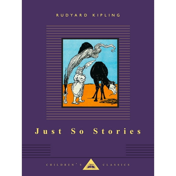 Everyman's Library Children's Classics: Just So Stories (Hardcover)