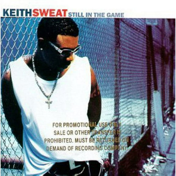 Keith Sweat - Still in the Game - Music & Performance - CD
