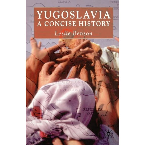 Yugoslavia: A Concise History, (Paperback)