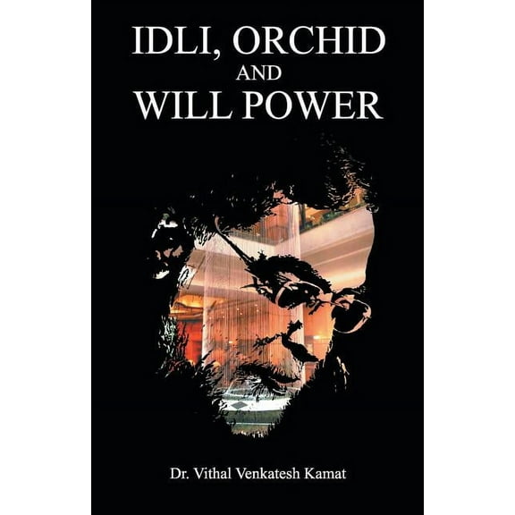 Idli Orchid And Will Power, (Paperback)