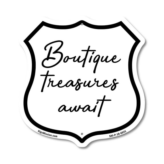 Boutique Treasures Await 12 inch X 12 inch Shield-Shaped Rust-Free Aluminum Metal Sign Weather Resistant Made in the USA