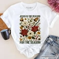 thumbnail image 6 of Jesus Is the Reason for the Season Floral Christmas T-Shirt, Holiday Christian Tee, 6 of 6