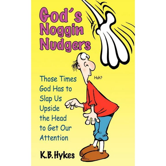 God's Noggin Nudgers, (Paperback)