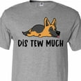 thumbnail image 4 of Inktastic Napping Dis Tew Much German Shepherd T-Shirt, 4 of 5