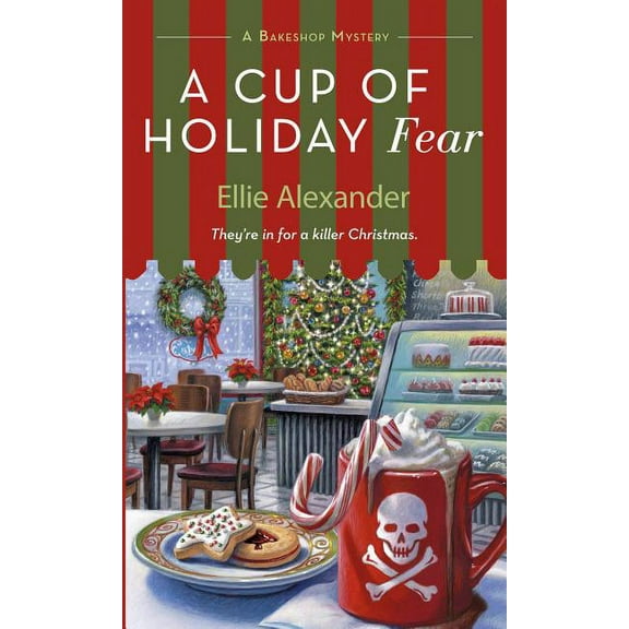 Bakeshop Mystery A Cup of Holiday Fear, Book 10, (Paperback)
