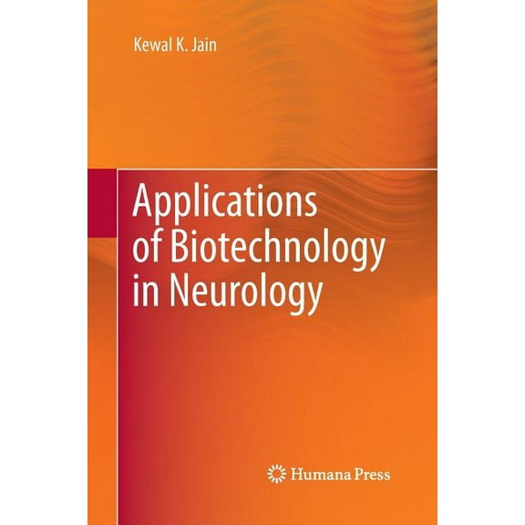 Applications of Biotechnology in Neurology, (Paperback)