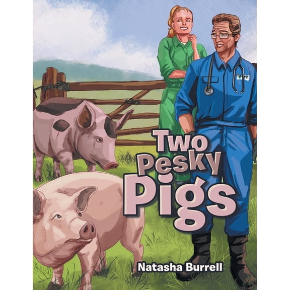 Two Pesky Pigs, (Paperback)