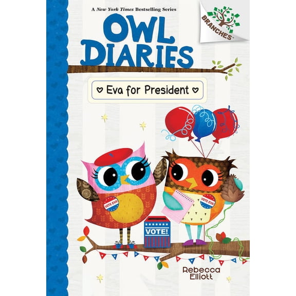 Owl Diaries Eva for President: A Branches Book (Owl Diaries #19): Volume 19, (Hardcover)