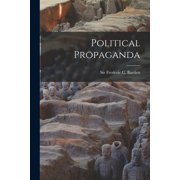 Political Propaganda, (Paperback)