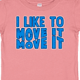 thumbnail image 4 of Inktastic I Like to Move It Move It Boys or Girls Baby T-Shirt, 4 of 5