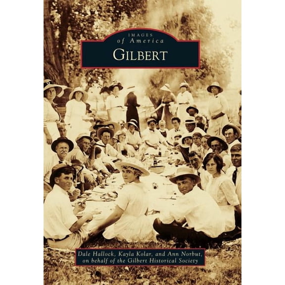 Images of America: Gilbert (Paperback)