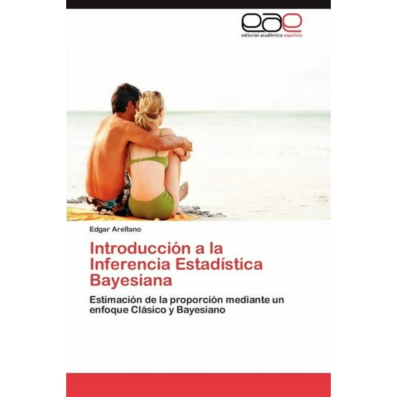 Introducción a la Inferencia Estadística Bayesiana (Paperback)