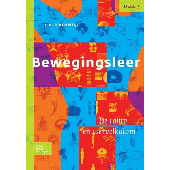 Bewegingsleer: Deel III de Romp En de Wervelkolom, (Paperback)