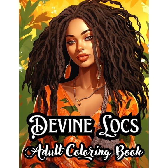 Devine Locs: Adult Coloring Book, (Paperback)
