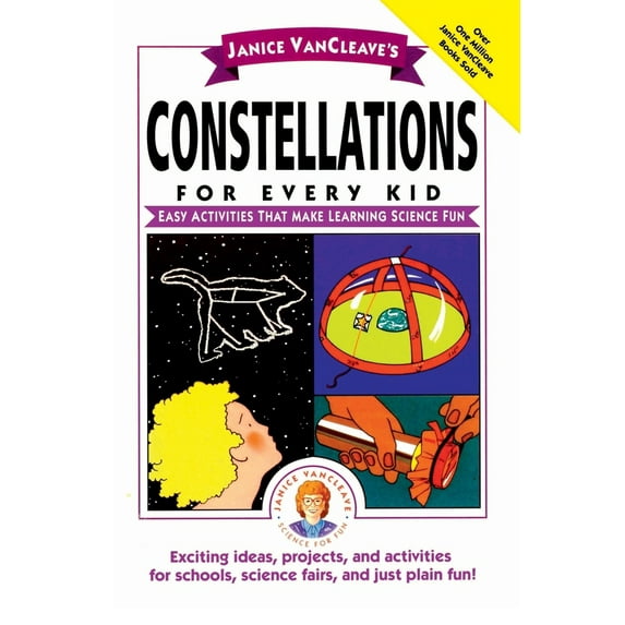 Pre-Owned Janice Vancleave's Constellations for Every Kid: Easy Activities That Make Learning Science Fun (Paperback) 0471159794 9780471159797