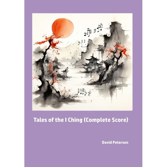 Tales of the I Ching (Complete Score), (Paperback)