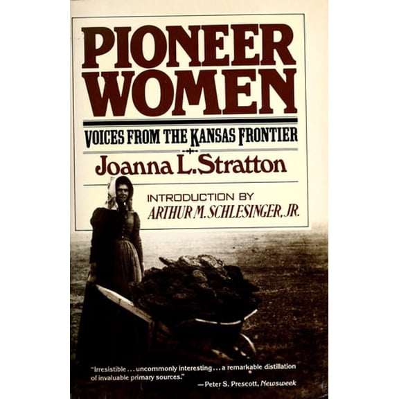 Pre-Owned Pioneer Women: Voices from the Kansas Frontier, 9780671447489, 0671447483, Paperback, Illustrated edition